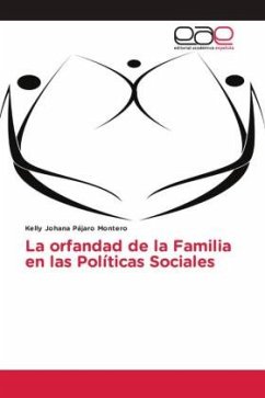 La orfandad de la Familia en las Políticas Sociales
