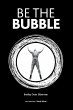Be The Bubble - Bild 1