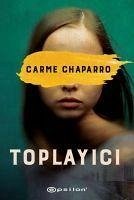 Toplayici - Chaparro, Carme