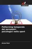Patterning temporale dei parametri psicologici nello sport