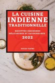 LA CUISINE INDIENNE TRADITIONNELLE 2022