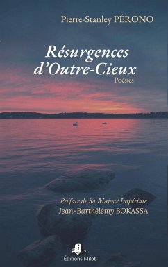 Résurgences d'Outre-Cieux - Pérono, Pierre-Stanley