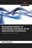 Humanitarization of marketing activities of an educational institution