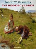 The Hidden Children (Annotated) (eBook, ePUB)