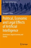 Political, Economic and Legal Effects of Artificial Intelligence (eBook, PDF)