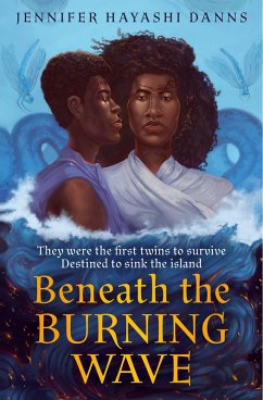 Beneath the Burning Wave (eBook, ePUB) - Hayashi Danns, Jennifer