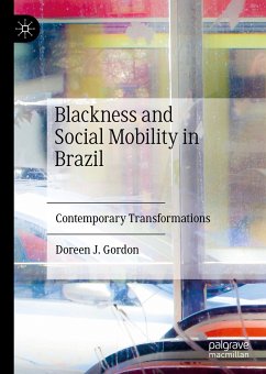 Blackness and Social Mobility in Brazil (eBook, PDF) - Gordon, Doreen Joy