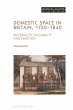 Domestic Space in Britain, 1750-1840... - Bild 1