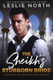 The Sheikh's Stubborn Bride (Matchmaking the Sheikhs of Al-Fatha, #1) (eBook, ePUB)