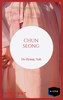 The Man Named Chun-seong (eBook, ePUB) - Do-hyang, Na