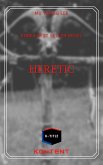 The Heretic (eBook, ePUB)
