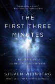 The First Three Minutes (eBook, ePUB)
