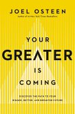 Your Greater Is Coming (eBook, ePUB)