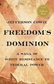 Freedom's Dominion (Winner of the Pulitzer Prize) (eBook, ePUB)