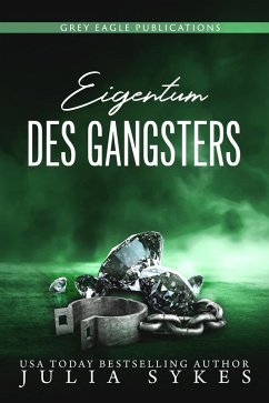 Cover Eigentum des Gangsters (eBook, ePUB)