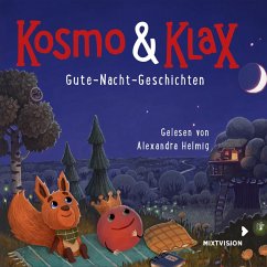 Gute-Nacht-Geschichten - Kosmo & Klax (MP3-Download) - Helmig, Alexandra