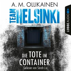 Die Tote im Container / Team Helsinki Bd.1 (MP3-Download) - Ollikainen, A.M.