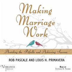 Making Marriage Work (MP3-Download) - Pascale, Rob; Primavera, Louis H.