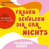 Frauen schulden dir gar nichts... - Bild 1