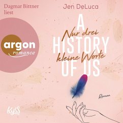 A History of Us - Nur drei kleine Worte (MP3-Download) - DeLuca, Jen