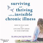 Surviving and Thriving with an Invisible Chronic Illness (MP3-Download)