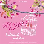 Liebesmüh mal drei (eBook, ePUB)