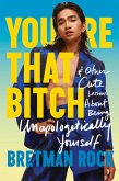 You're That Bitch (eBook, ePUB)