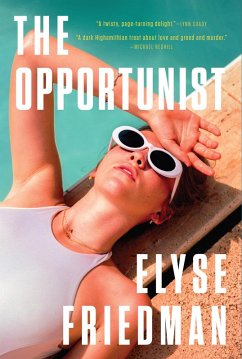 The Opportunist (eBook, ePUB) - Friedman, Elyse