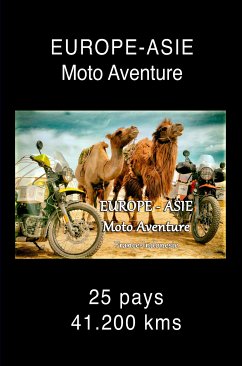 EUROPE-ASIE Moto Aventure (eBook, ePUB) - Beaudouard, Alain