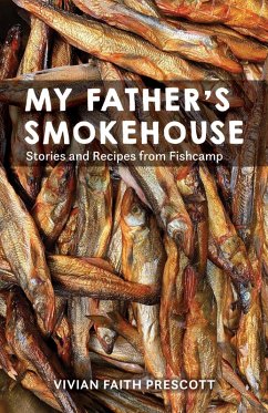 My Father's Smokehouse (eBook, ePUB) - Prescott, Vivian Faith