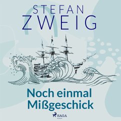 Noch einmal Mißgeschick (MP3-Download) - Zweig, Stefan