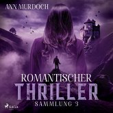 Romantischer Thriller Sammlung 3 (MP3-Download)