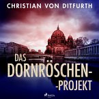Das Dornröschen-Projekt (MP3-Download)