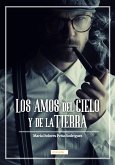 Los amos del cielo y de la tierra (eBook, ePUB)