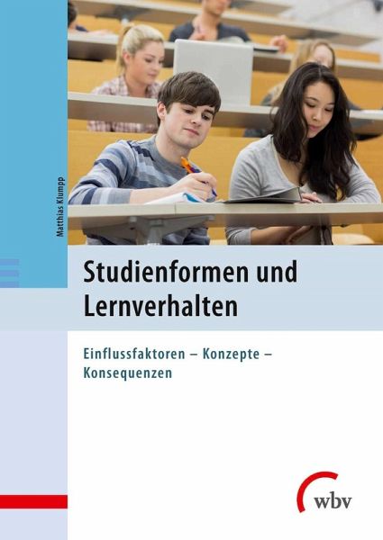 Studienformen und Lernverhalten (eBook, PDF) Studienformen und Lernverhalten (eBook, PDF)