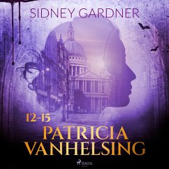 Patricia Vanhelsing 12-15 (MP3-Download) - Gardner, Sidney
