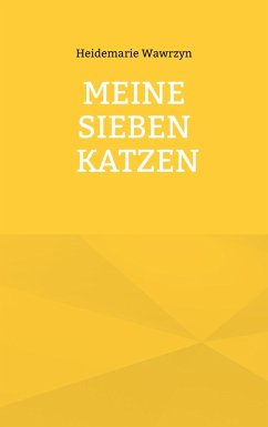 Meine sieben Katzen (eBook, ePUB) - Wawrzyn, Heidemarie