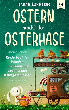 Ostern macht der Osterhase (eBook, ePUB) - Lundberg, Sarah