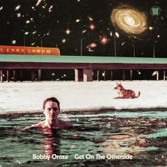 Get On The Otherside - Oroza,Bobby