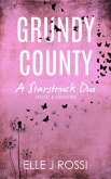 Grundy County (A Starstruck Novella) (eBook, ePUB) Grundy County (A Starstruck Novella) (eBook, ePUB)