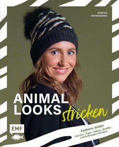 Animal Looks stricken - Fashion-Safari mit Kleidung, Tüchern und mehr (Mängelexemplar) - Bovensiepen, Kerstin