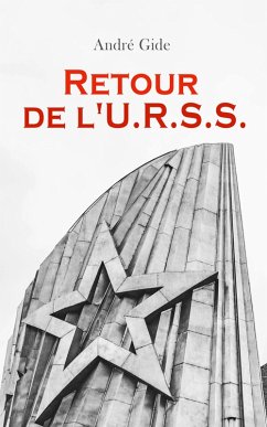 Retour de l'U.R.S.S. (eBook, ePUB) - Gide, André