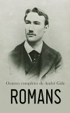 Oeuvres complètes de André Gide: Romans (eBook, ePUB)