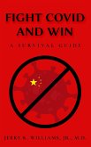 Fight COVID and Win: A Survival Guide (eBook, ePUB)