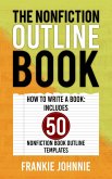 The Nonfiction Outline Book Includes 50 Book Outline Templates (eBook, ePUB)