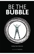 Be The Bubble (eBook, ePUB) - Bild 1