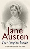 Jane Austen: The Complete Novels (The Greatest Novelists of All Time - Book 6) (eBook, ePUB)