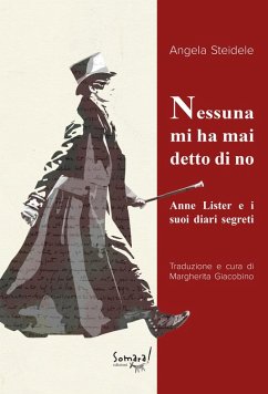 Cover Nessuna mi ha mai detto di no. Anne Lister e i suoi diari segreti