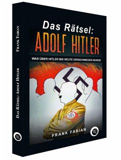 Das Rätsel: Adolf Hitler - Fabian, Frank