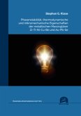 Phasenstabilität, thermodynamische und mikromechanische Eigenschaften der metallischen Massivgläser Zr-Ti-Ni-Cu-Be und A Phasenstabilität, thermodynamische und mikromechanische Eigenschaften der metallischen Massivgläser Zr-Ti-Ni-Cu-Be und A